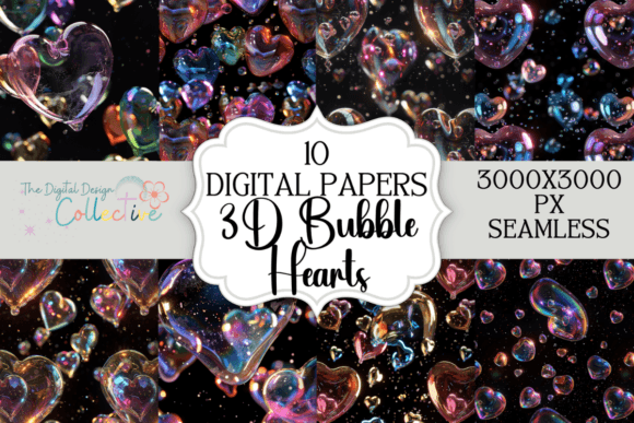 3D Bubble Hearts Digital Papers: A Creative Guide
